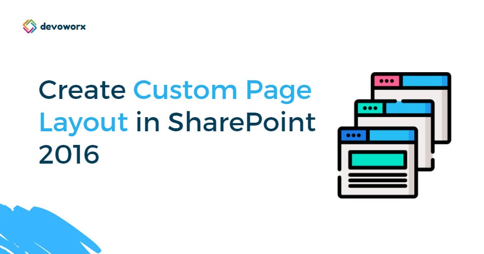 Create Custom Page Layout in SharePoint 2016