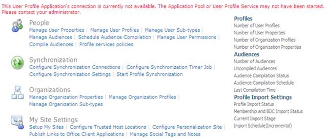 This User Profile Application's connection is currently not available. The Application Pool or User Profile Service may not have been started. Please contact your administrator.