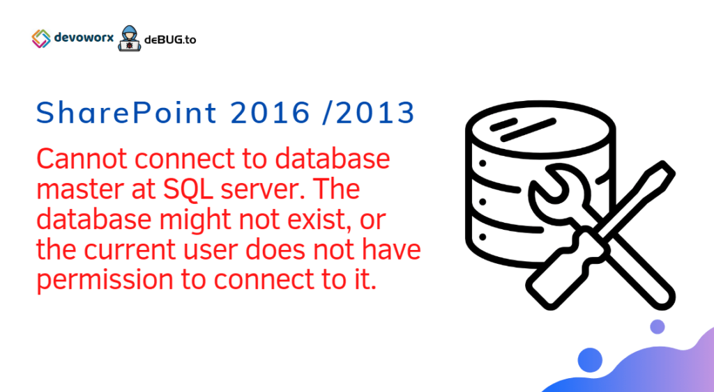 Cannot connect to database master at SQL server SharePoint 2016