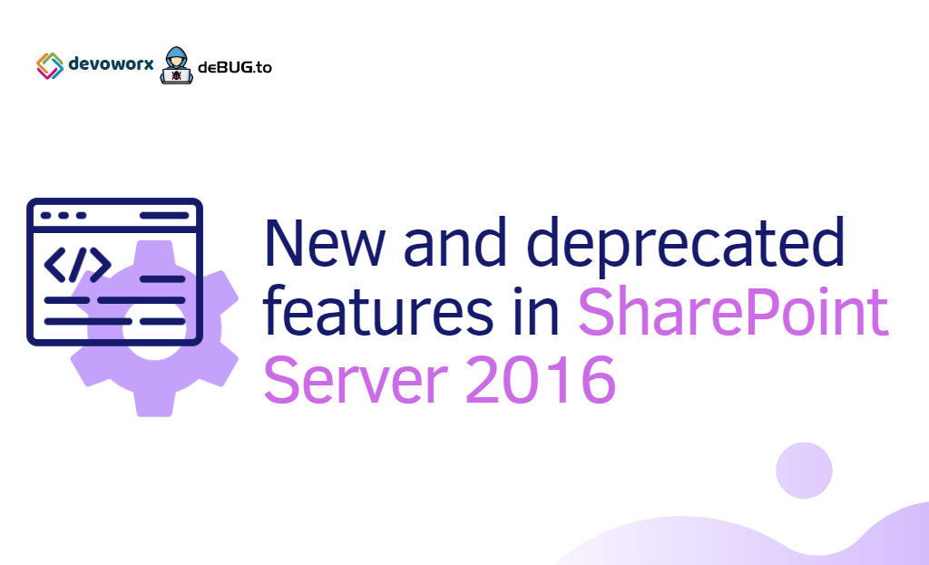 New and deprecated features in SharePoint Server 2016