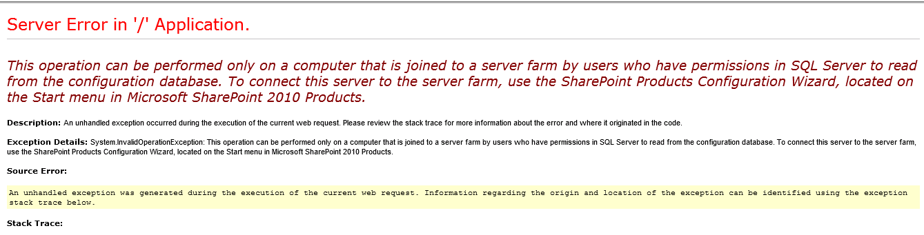 This operation can be performed only on a computer that is joined to a server farm by users who have permissions in SQL Server to read from the configuration database. To connect this server to the server farm, use the SharePoint Products Configuration Wizard.