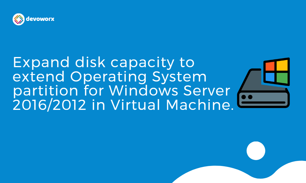 how to extend Operating System partition for Windows Server