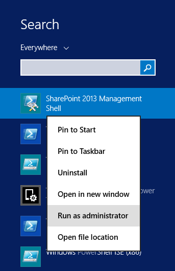 Run SharePoint Management Shell as Administrator