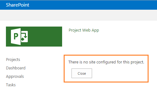 There is no site configured for this Project 2013