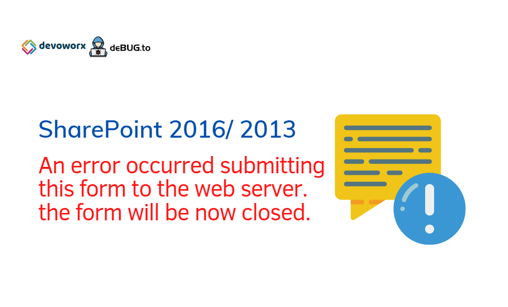 SharePoint An error occurred submitting this form to the web server