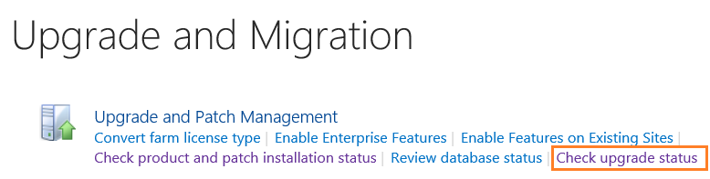 Check SharePoint Upgrade Status