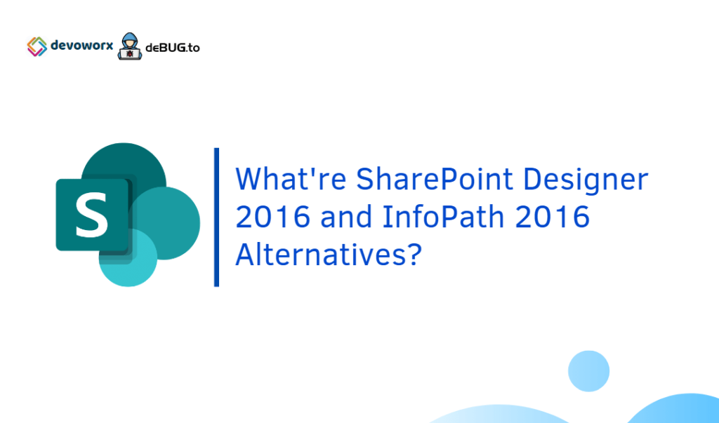 SharePoint Designer 2016 Alternative