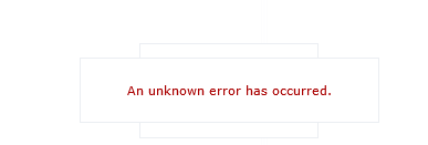 An unknown error has occurred In Project Center