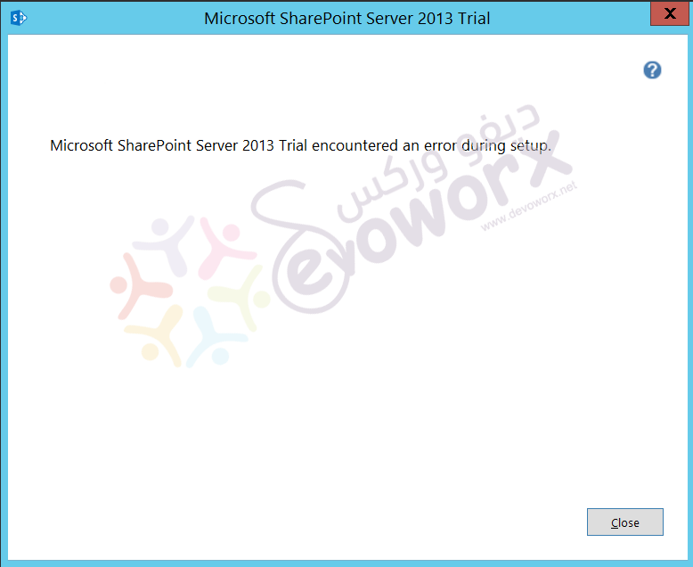 Microsoft SharePoint Server 2016 encountered an error during setup