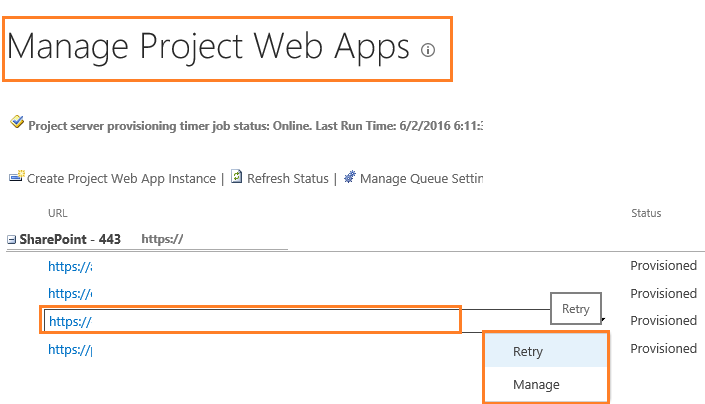Missing View, Edit, Delete options within Manage Project Web Apps in Project Server