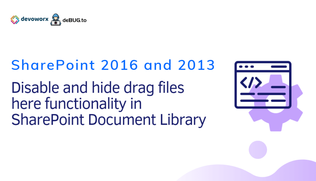 Disable and hide SharePoint 2013 drag files here