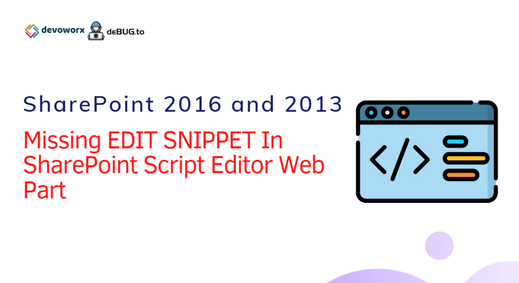 Missing EDIT SNIPPET In SharePoint Script Editor Web Part