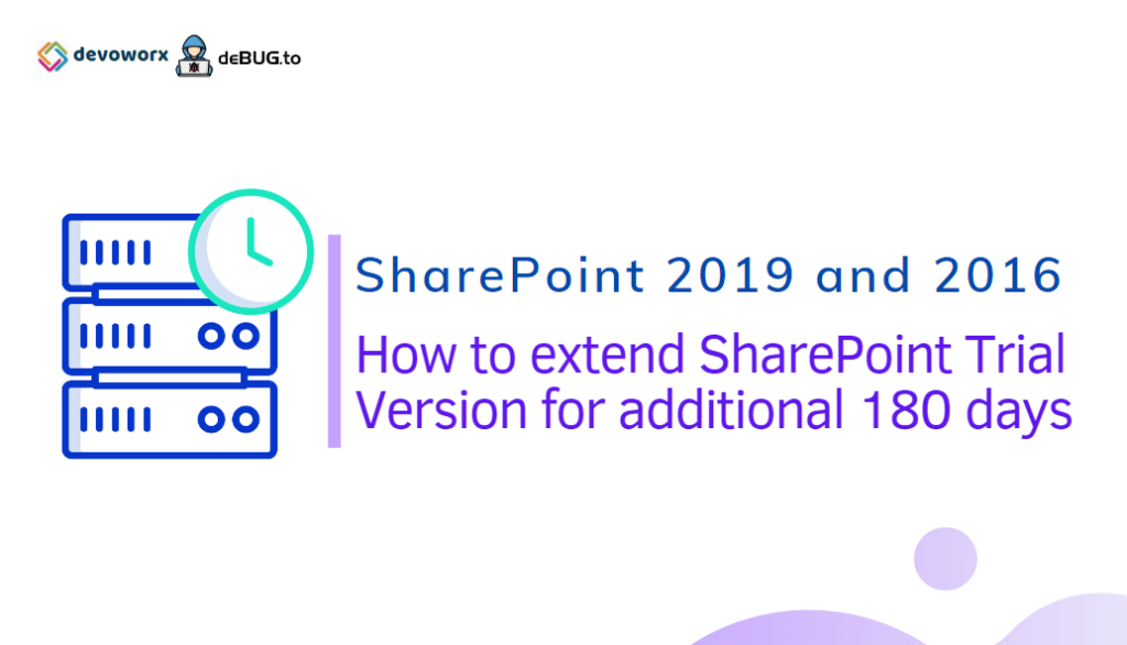 SharePoint Trial Period for this product has expired SharePoint 2019