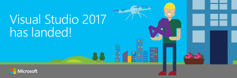 Visual Studio 2017 has landed