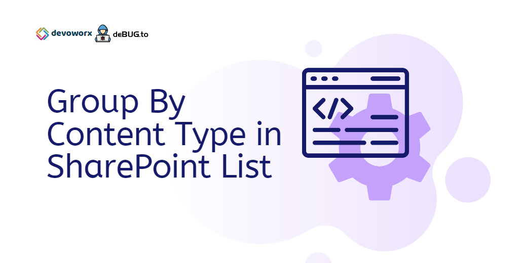 group by content type sharepoint