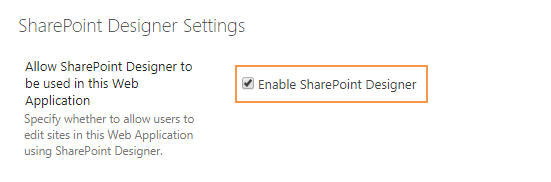 Enable SharePoint Designer in SharePoint Central Administration
