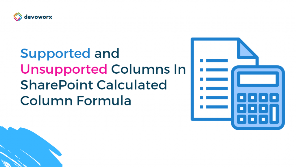 Supported and Unsupported Columns In SharePoint Calculated Column Formula