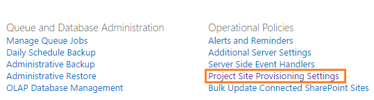 Missing Site Creation Settings in Project Server 2016