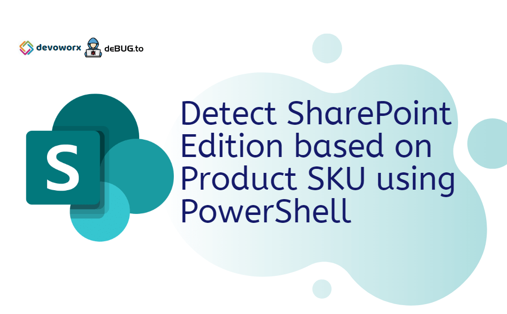 PowerShell Script to get SharePoint Edition