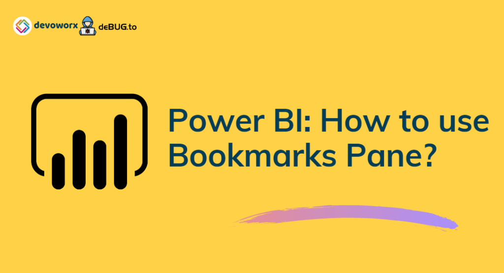 Bookmarks Pane Power BI Feature