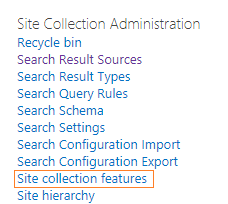 Site Collection Administration - Site collection features