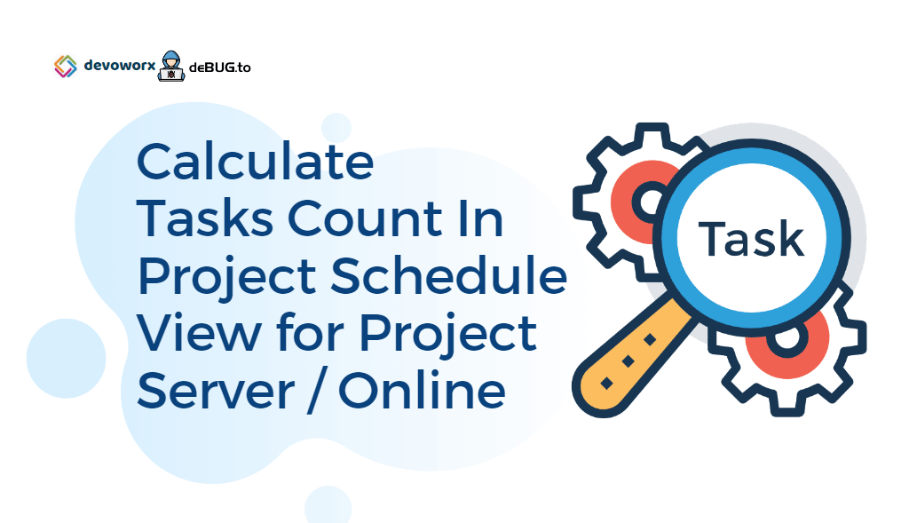 Calculate Tasks count in Project server