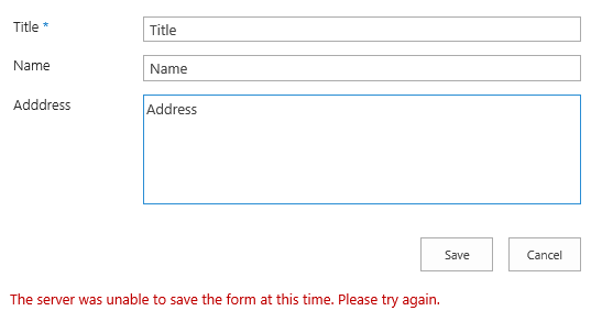 The server was unable to save the form at this time. Please try again.