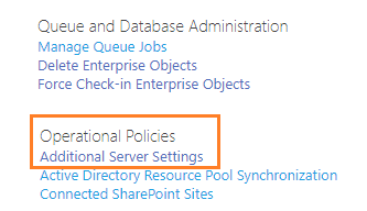 Additional Server Settings in Project Server 2016