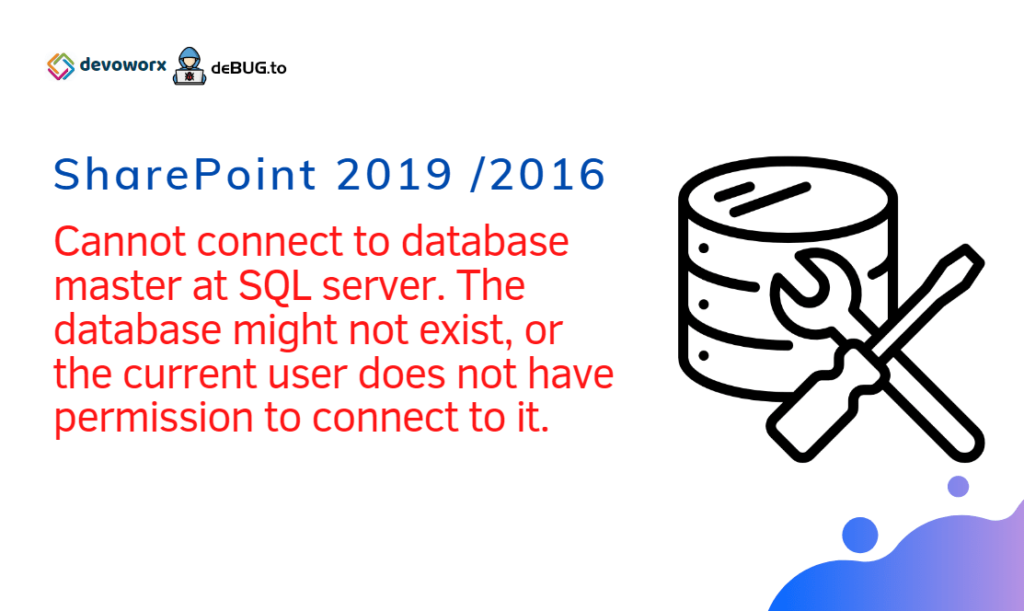 Cannot connect to database master at SQL server SharePoint 2019