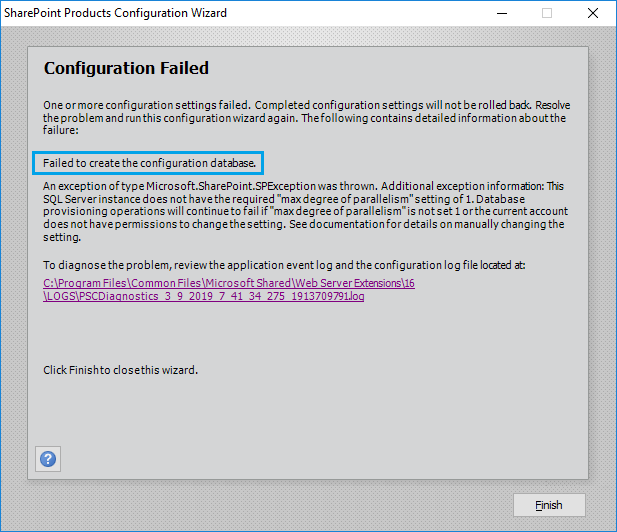 SharePoint Configuration Wizard failed to create the configuration database, Max degree of parallelism