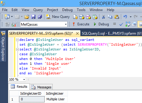 SERVERPROPERTY('IsSingleUser')