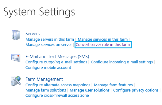 Convert Server Role in this farm in SharePoint 2016