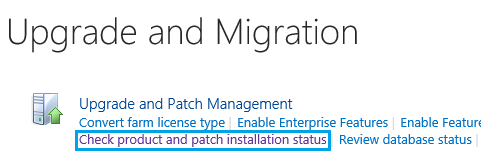 Check Product and Patch Installation Status
