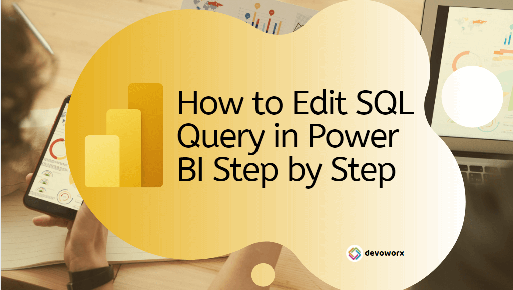 how to edit sql query in Power BI