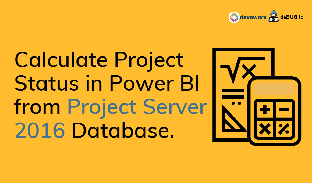 power bi calculate project status in project server