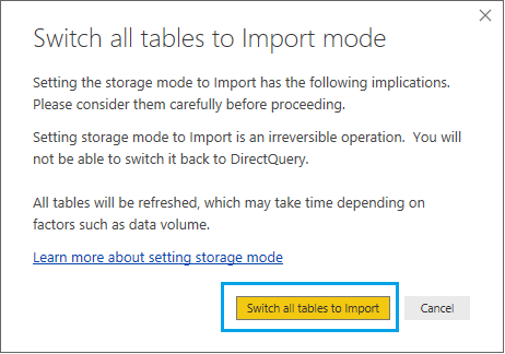 Switch all tables to Import mode In Power BI