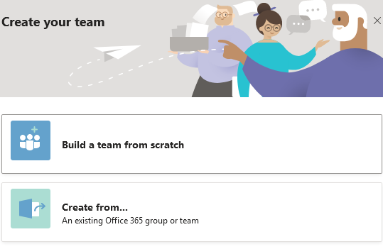 Build a team from Scratch in Microsoft Teams