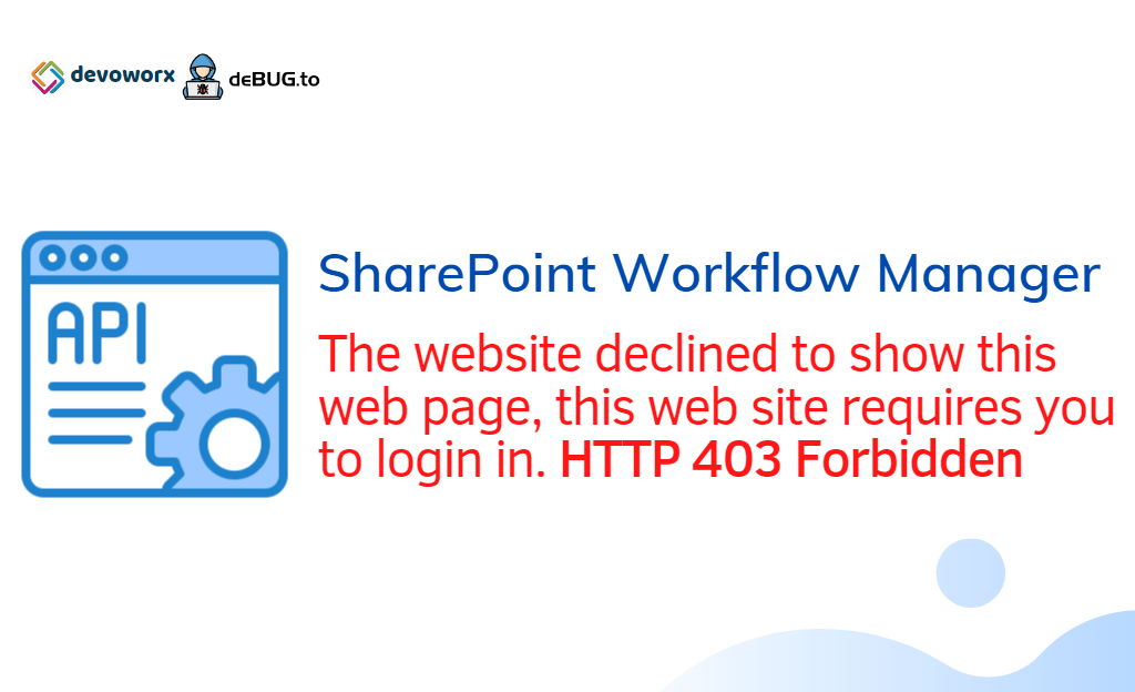 SharePoint Workflow HTTP 403 Forbidden error