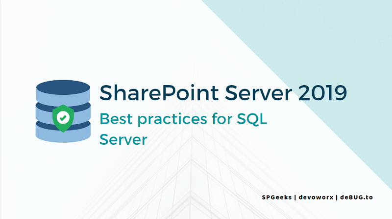 Best practices for SQL Server in SharePoint 2019 farm