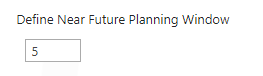 Define Near Future Planning Window