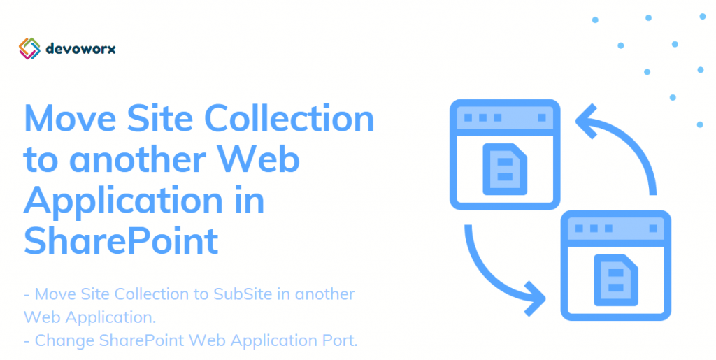 Move Site Collection to another Web Application in SharePoint