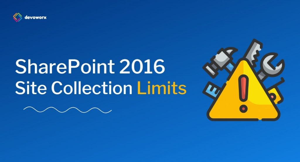 Site Collection limit SharePoint 2016
