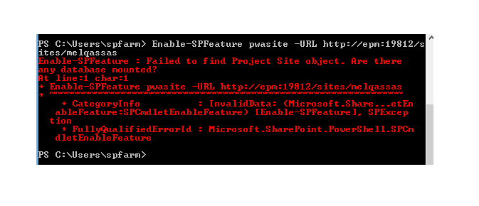 Enable-SPFeature Failed to find Project Site object