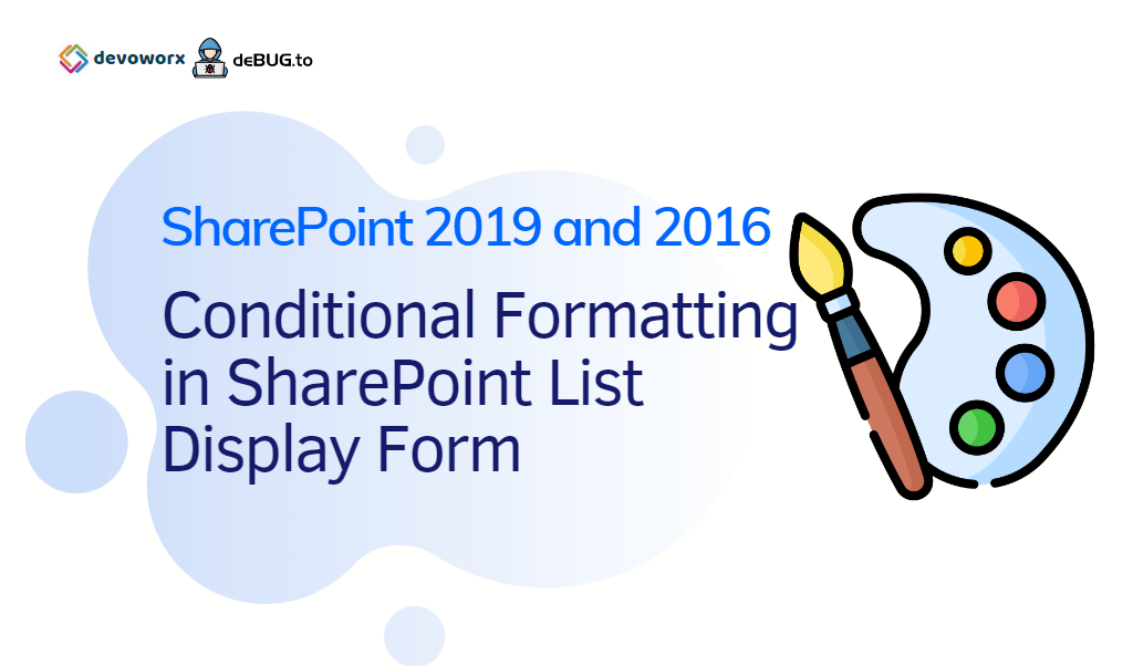 SharePoint Conditional Formatting Display Form