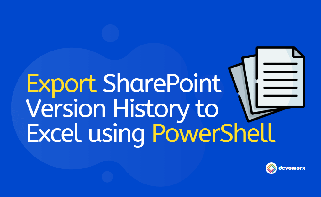 Export SharePoint Version History to Excel Using PowerShell