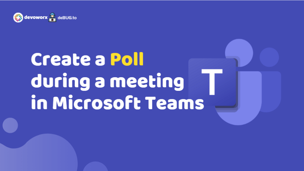 Create a poll during a meeting in Microsoft Teams