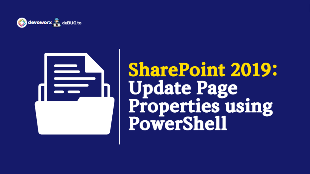 Update SharePoint Page Properties using PowerShell