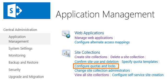 Configure Quotas and locks in SharePoint 2019