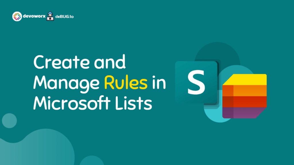 Create Rules in Microsoft Lists and SharePoint Online List