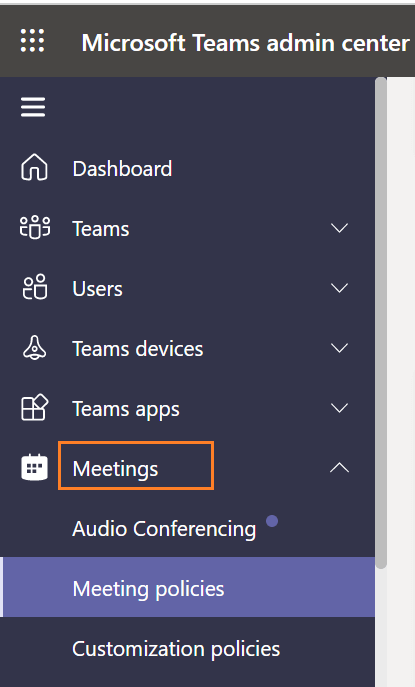 Manage Meeting Policies in Microsoft Teams Admin Center